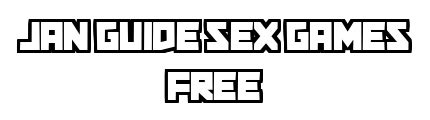 They are all 100% <b>free</b> to play. . Janguide sex games free